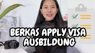 SYARAT APPLY VISA AUSBILDUNG DI KEDUTAAN BESAR JERMAN [upl. by Griswold]