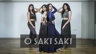 O SAKI SAKI  Batla House  Nora Fatehi Tanishk B Neha K Tulsi K B Praak  Dance Choreography [upl. by Pulchia]