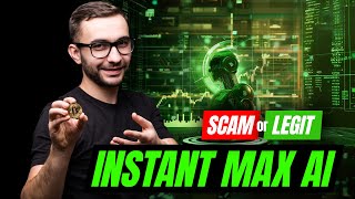 Instant Max AI  Is it a LEGIT platform or a SCAM⛔Platform Review AI Crypto Trading Bot 2024 [upl. by Lebasy]