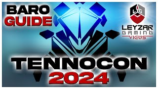 TennoCon 2024 Baro KiTeer Guide  What to Buy from Baro FULL INVENTORY  Warframe [upl. by Notsur]