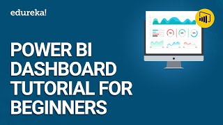 Power BI Dashboard Tutorial For Beginners  Creating Reports And Dashboards In Power BI  Edureka [upl. by Yellas381]