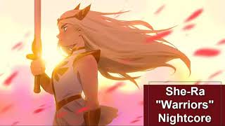 SheRa Op Nightcore quotWarriorsquot Full [upl. by Aubigny]