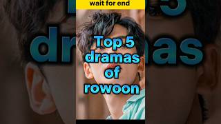 Top 5 dramas of rowoon trendingshorts top korean drama rowoon viralshort shortsfeed yt 2024 [upl. by Tekcirc]