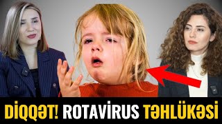 VACİB Ölkədə BU VİRUS Sürətlə Yayılır  Rotavirus Haqda Bunları Gizlədirlər [upl. by Wharton]