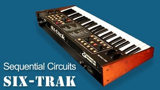 SEQUENTIAL CIRCUITS SIXTRAK  Custom Patches  Analog Synthesizer 1984  HD DEMO [upl. by Liatnahs]