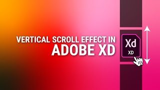 How to Create a Vertical Scrolling Effect like a Parallax Scroll Effect in Adobe XD [upl. by Sessylu]