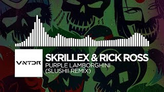 Skrillex amp Rick Ross  Purple Lamborghini Slushii Remix [upl. by Nosirb305]