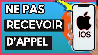 Comment Ne Pas Recevoir Dappel Sur Iphone Très Facile [upl. by Nimoynib644]