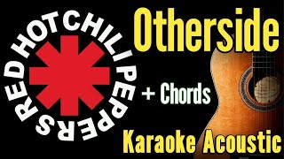 Red Hot Chili Peppers  OthersideEasy Chords and Karaoke Acoustic Guitaracoustickaraoke chords [upl. by Anaoy43]