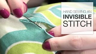 How to Hand Sew an Invisible Stitch Tutorial [upl. by Marietta]