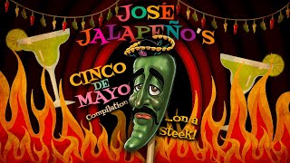 José Jalapeños Cinco De Mayo Compilation on a Steek  JEFF DUNHAM [upl. by Anetsirk]