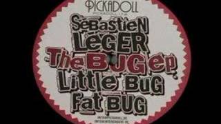 Sebastien Leger  Little Bug [upl. by Uahc]