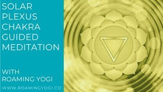 Solar Plexus Chakra Guided Meditation [upl. by Yanehs]