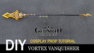 Genshin Impact Vortex Vanquisher LED cosplay prop DIY tutorial Zhongli weapon Polearm Lance Spear [upl. by Melly]