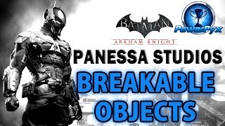 Batman Arkham Knight  Panessa Studios  All Breakable Objects Locations [upl. by Felder851]