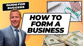 An Essential Guide to Business Formation [upl. by Allianora]