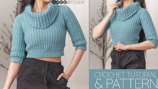 How to Crochet Cowl Neck Sweater  Pattern amp Tutorial DIY [upl. by Adnohryt]