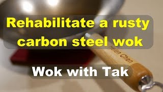 How to rehabilitate a rusty carbon steel wok [upl. by Parris]