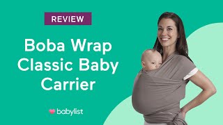 Boba Wrap Review  Babylist [upl. by Yenffit]