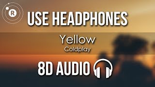 Coldplay  Yellow 8D AUDIO [upl. by Etterraj]