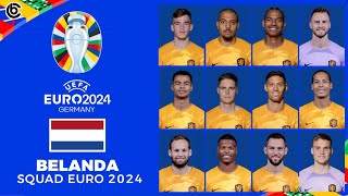 Daftar Skuad Pemain Belanda Euro 2024  Piala Eropa 2024 [upl. by Kempe]