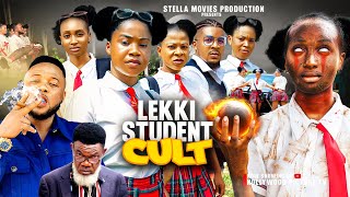 LEKKI STUDENT CULT SEASON 1amp2 MERCY KENNETH UGO SPUNKY  NEW 2024 EXCLUSIVE NOLLYWOOD MOVIE [upl. by Kiyohara]