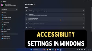 Accessibility Settings in Windows 11 Every Feature You Should Know About It [upl. by Talia66]