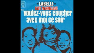 Labelle  Lady Marmalade 1974 Disco Purrfection Version [upl. by Elo848]