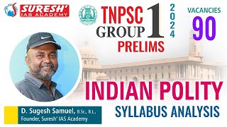 TNPSC  Group 1  Polity  Syllabus Analysis  Sugesh Samuel  Suresh IAS Academy [upl. by Yleik]