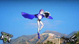 GTA 5  Raven  Teen Titan 2003 Mods Showcase props animationoutlineeffect  Khôi Michael [upl. by Ahsinelg]