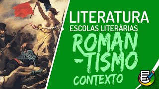 Literatura  Contexto Histórico do Romantismo Brasileiro [upl. by Guinn]