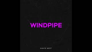 Kanye West  Windpipe REMASTERED DONDA 2 LEAK [upl. by Tterrej]