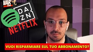 Condividere il proprio abbonamento NETFLIX DAZN e SPOTIFY per RISPARMIARE [upl. by Caleb]