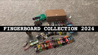 MY FINGERBOARD COLLECTION 2024 [upl. by Close]