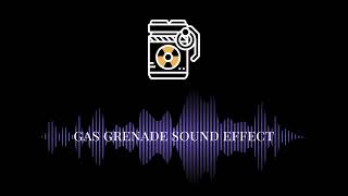 Gas Grenade Sound Effect [upl. by Groveman]