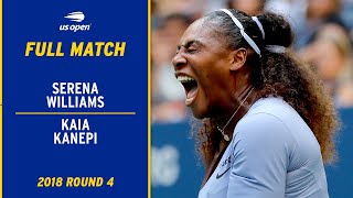 Serena Wiliams vs Kaia Kanepi Full Match  2018 US Open Round 4 [upl. by Morel]