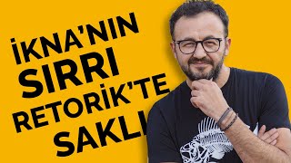 İknanın Sırrı Retorikte Saklı [upl. by Lamar]