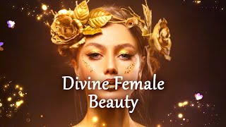 Divine Feminine Beauty Subliminal Frequency Healing Feminine Energy [upl. by Ybrad698]