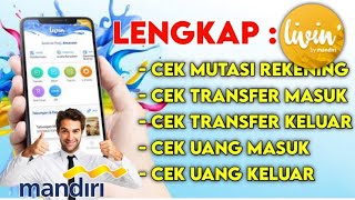 CARA CEK TRANSFER UANG MASUK  KELUAR DI LIVIN BY MANDIRI  CEK MUTASI REKENING BANK MANDIRI [upl. by Oderfigis587]