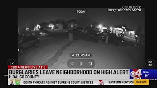 Burglaries in Hidalgo County leave neighborhood on high alert [upl. by Epuladaug]