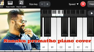 Nanaku prematho song piano cover ❤️ NANNAKU PREMATHO  Feel the music 🎶 [upl. by Alilahk]