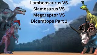 Lambeosaurus VS Siamosurus VS Megaraptor VS Diceratops Part 1 [upl. by Nathalie993]