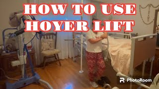 HOW TO USE A HOYER LIFT for caregivers [upl. by Winslow]