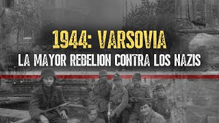 El Levantamiento de Varsovia  La Trágica Batalla Por La Capital Polaca  Documental [upl. by Odele]