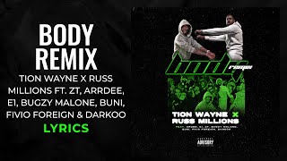 Tion WayneRuss Millions  Body Remix Clean ZTArrdeeE1BugzyBuniFivio Foreign Darkoo LYRICS [upl. by Bhatt861]