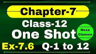 One Shot Ex 76 Class12  Chapter 7  Class 12 One Shot Ex 76 Math  Ex 76 Class 12 in One Shot [upl. by Seuqcaj685]