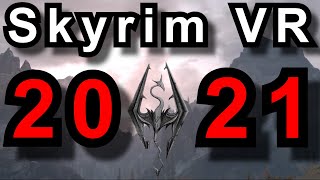 Is Skyrim VR Still Good In 2021 [upl. by Bluefield862]