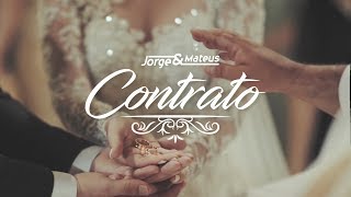 Jorge amp Mateus  Contrato Lyric Vídeo Oficial [upl. by Ytsim]