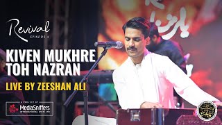 Kiven Mukhre To Nazra Hatawan by Zeeshan Ali  Revival Episode 4  YaareManzil Performance [upl. by Fransis336]