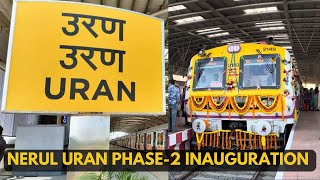 Nerul Uran Phase2 Inauguration  Uran Dronagiri Full Journey  Uran Railway station [upl. by Akimehs]